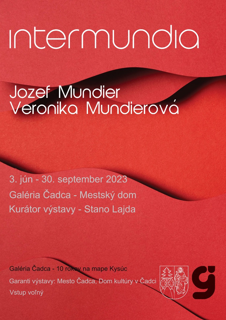 Jubilujúca Galéria Čadca pozýva na výstavu Jozefa Mundiera a jeho dcéry Veroniky - Výstava potrvá do 30. septembra 2023. Vstup je voľný. Všetci ste vítaní. Galéria je otvorená v pondelok – piatok od 8.00 do 16.00 hod. a počas letných mesiacov (jún, júl, august) aj v sobotu od 8.00 do 12.00 hod. 